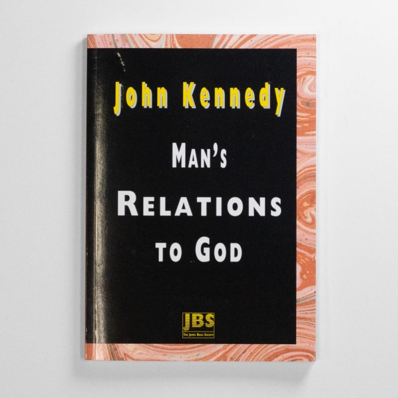 Man's Relations to God